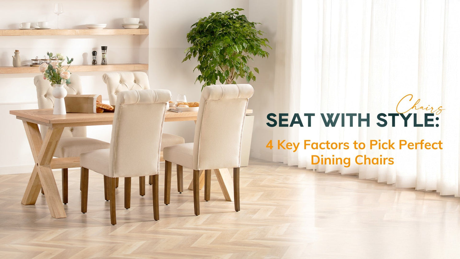 Seat with Style: 4 Key Factors to Pick Perfect Dining Chairs